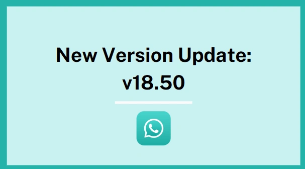 News: GB WhatsApp 18.50 Update Released – Anti-Ban Enhanced & More Features!